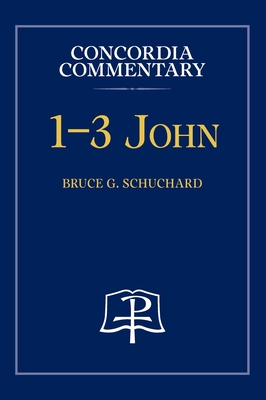 1-3 John - Concordia Commentary