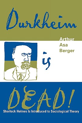 Durkheim is Dead!