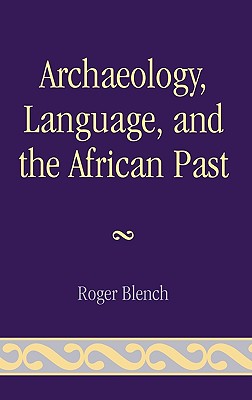 Archaeology, Language, and the African Past