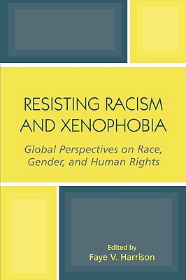 Resisting Racism and Xenophobia