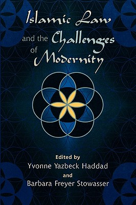 Islamic Law and the Challenges of Modernity