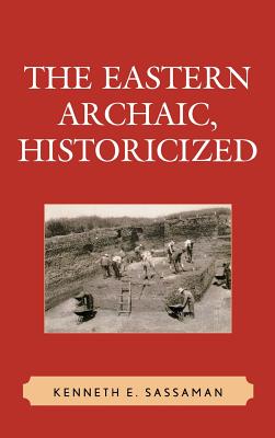 The Eastern Archaic, Historicized