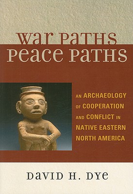 War Paths, Peace Paths