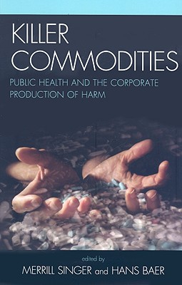 Killer Commodities