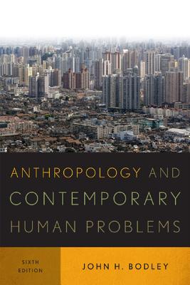 Anthropology and Contemporary Human Problems