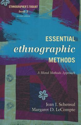 Essential Ethnographic Methods