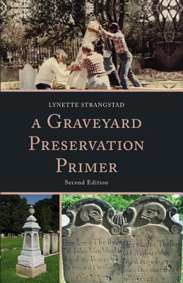 A Graveyard Preservation Primer