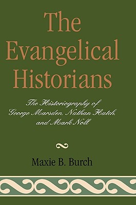 The Evangelical Historians