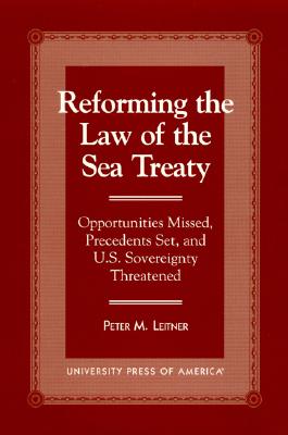 Reforming the Law of the Sea Treaty