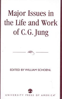 Major Issues in the Life and Work of C.G. Jung