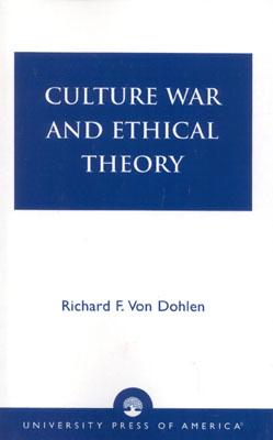 Culture War and Ethical Theory