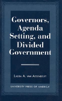 Governors, Agenda Setting, and Divided Government