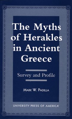 The Myths of Herakles in Ancient Greece