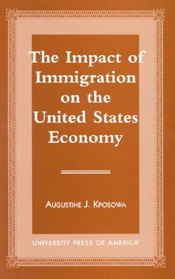 The Impact of Immigration on the United States Economy