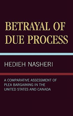 Betrayal of Due Process