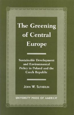 The Greening of Central Europe