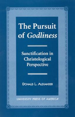 The Pursuit of Godliness