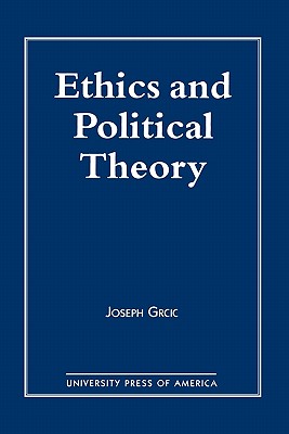 Ethics and Political Theory