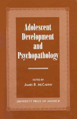 Adolescent Development and Psychopathology