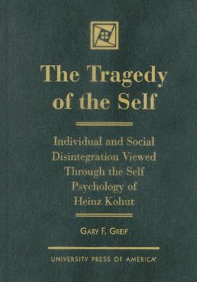 The Tragedy of the Self