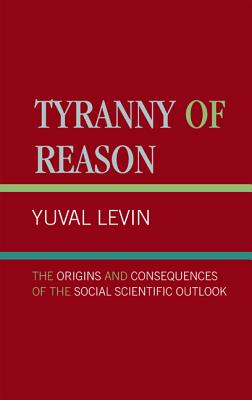 Tyranny of Reason