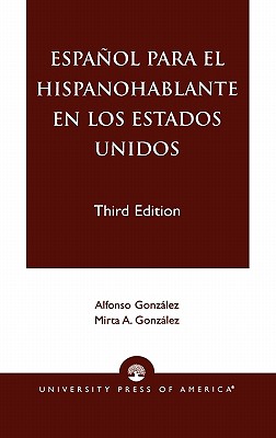 Espanol Para el Hispanohablante en los Estados Unidos