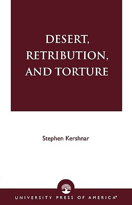 Desert, Retribution, and Torture