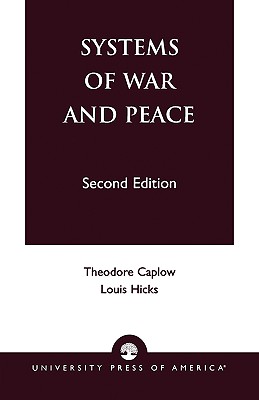 Systems of War and Peace