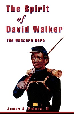 The Spirit of David Walker