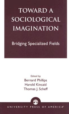 Toward a Sociological Imagination