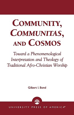 Community, Communitas, and Cosmos