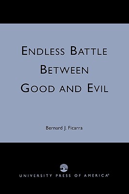 Endless Battle Between Good and Evil