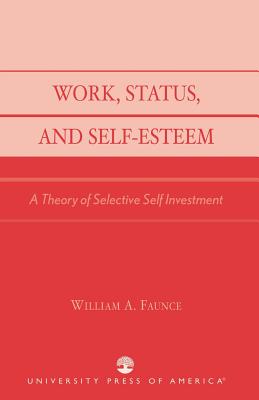 Work, Status, and Self-Esteem