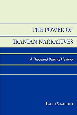 The Power of Iranian Narratives