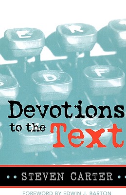 Devotions to the Text