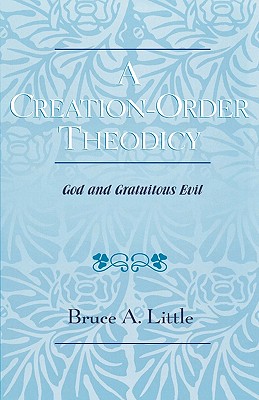 A Creation-Order Theodicy