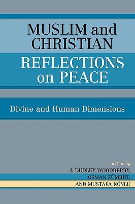 Muslim and Christian Reflections on Peace