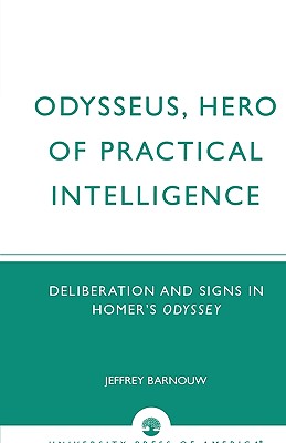 Odysseus, Hero of Practical Intelligence