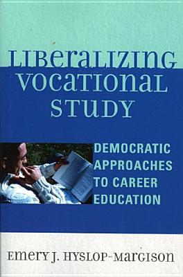 Liberalizing Vocational Study