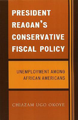 President Reagan's Conservative Fiscal Policy