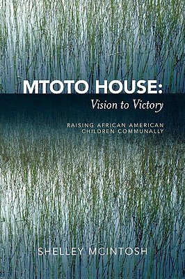 Mtoto House: Vision to Victory