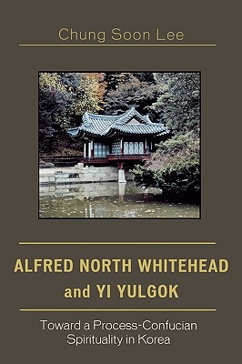 Alfred North Whitehead and Yi Yulgok