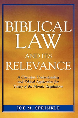 Biblical Law and Its Relevance