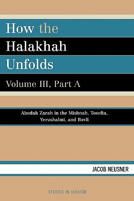 How the Halakhah Unfolds