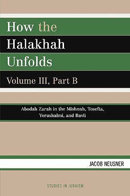 How the Halakhah Unfolds