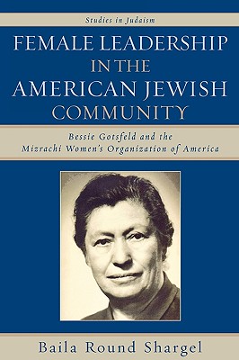 Female Leadership in the American Jewish Community