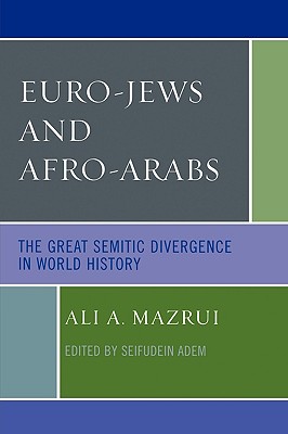 Euro-Jews and Afro-Arabs