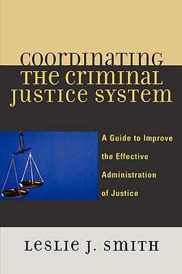 Coordinating the Criminal Justice System