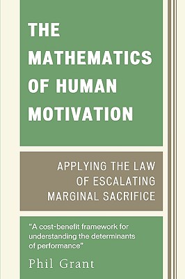 The Mathematics of Human Motivation