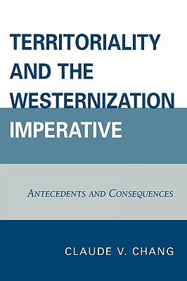 Territoriality and the Westernization Imperative